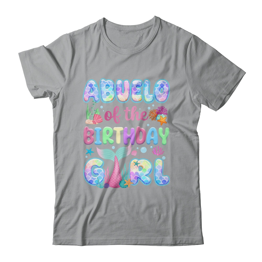 Abuelo Of The Birthday Mermaid Girl Family Matching Party Shirt & Hoodie | teecentury