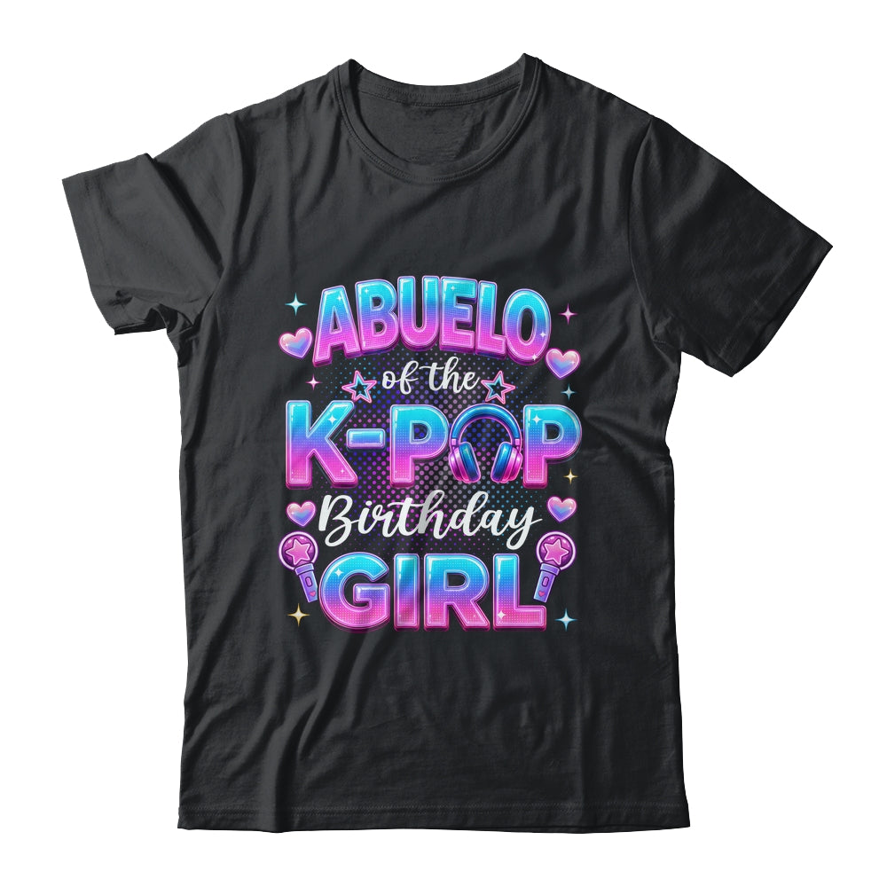 Abuelo Of The K-Pop Birthday Girl Korean Music Lovers Shirt & Hoodie | teecentury