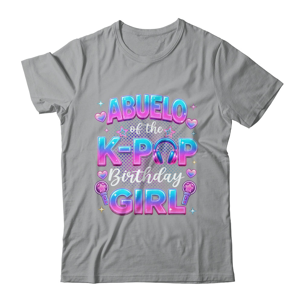 Abuelo Of The K-Pop Birthday Girl Korean Music Lovers Shirt & Hoodie | teecentury