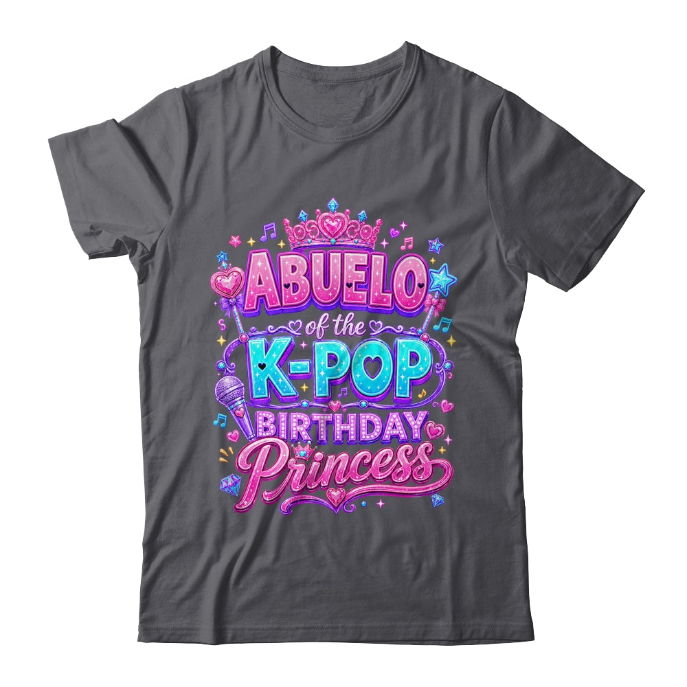 Abuelo Of The K-Pop Birthday Princess Korean Music Lovers Shirt & Hoodie | teecentury