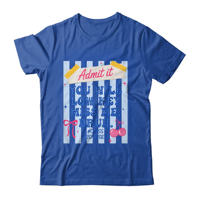 Admit It You Will Low Key Miss Me BRUH Class Dismissed Funny Shirt & Hoodie | teecentury