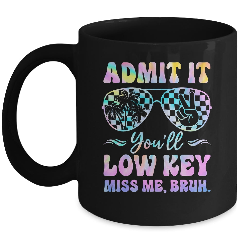 Admit It You'll Low Key Miss Me Bruh Tie Dye Beach Teacher Mug | teecentury