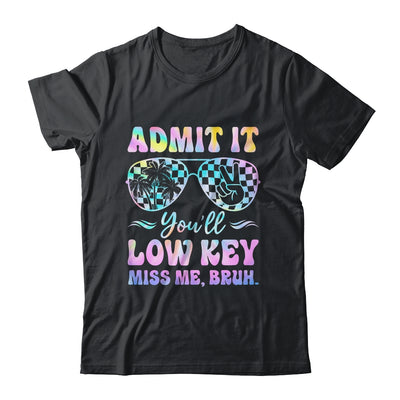 Admit It You'll Low Key Miss Me Bruh Tie Dye Beach Teacher Shirt & Tank Top | teecentury