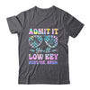 Admit It You'll Low Key Miss Me Bruh Tie Dye Beach Teacher Shirt & Tank Top | teecentury