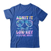 Admit It You'll Low Key Miss Me Bruh Tie Dye Beach Teacher Shirt & Tank Top | teecentury