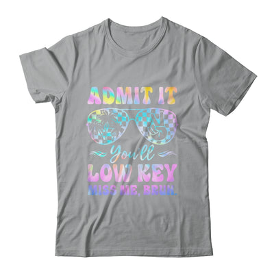 Admit It You'll Low Key Miss Me Bruh Tie Dye Beach Teacher Shirt & Tank Top | teecentury