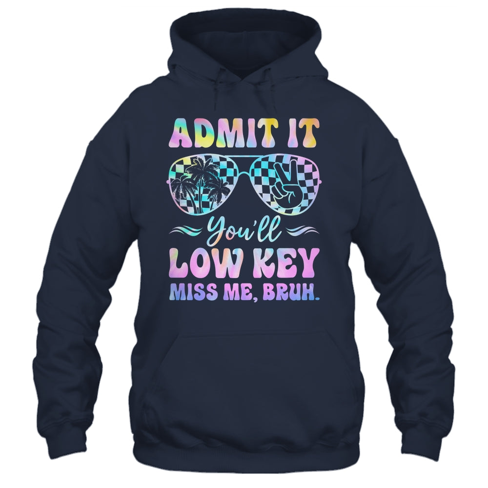 Admit It You'll Low Key Miss Me Bruh Tie Dye Beach Teacher Shirt & Tank Top | teecentury