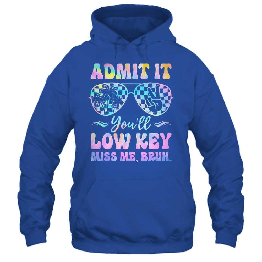 Admit It You'll Low Key Miss Me Bruh Tie Dye Beach Teacher Shirt & Tank Top | teecentury