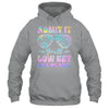 Admit It You'll Low Key Miss Me Bruh Tie Dye Beach Teacher Shirt & Tank Top | teecentury