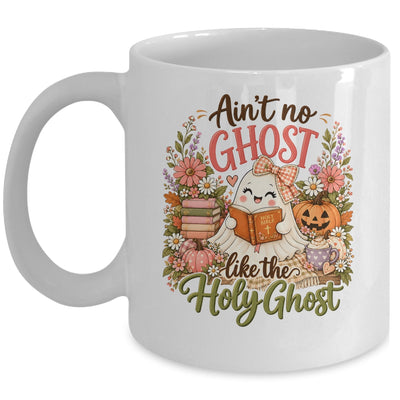 Ain'T No Ghost Like The Holy Ghost Funny Christian Halloween Mug | teecentury