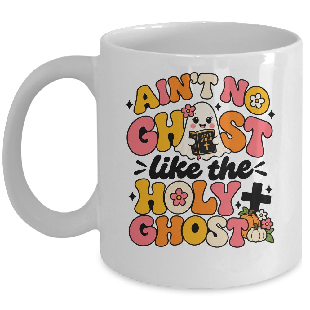 Ain't No Ghost Like The Holy Ghost Spooky Teacher Halloween Mug | teecentury