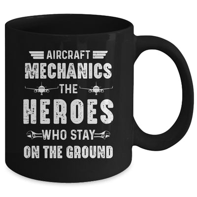 Aircraft Mechanics Men Heroes Aviation Airplane Maintenance Mug | teecentury