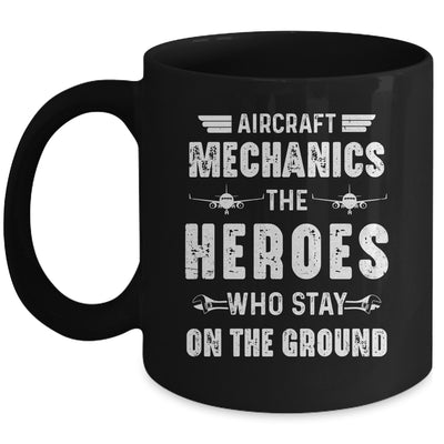 Aircraft Mechanics Men Heroes Aviation Airplane Maintenance Mug | teecentury