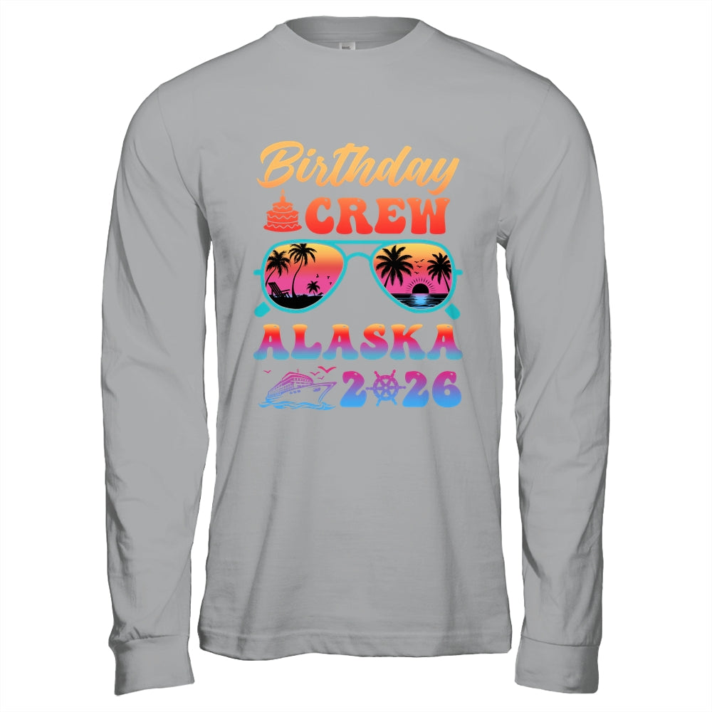 Alaska Birthday Crew Vacation Cruise 2026 Summer Trip Group Shirt & Hoodie | teecentury