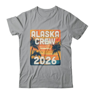 Alaska Crew 2026 Vacation Matching Group Travelers Trip Shirt & Tank Top | teecentury