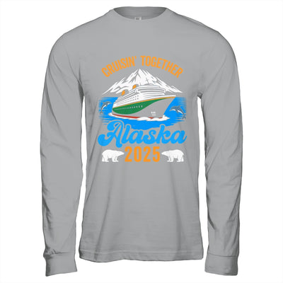 Alaska Cruise 2025 Cruisin' Together Family Friends Vacation Shirt & Hoodie | teecentury