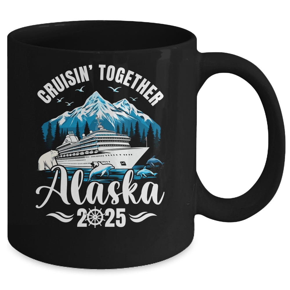 Alaska Cruise 2025 Cruisin Together Family Vacation Matching Mug | teecentury
