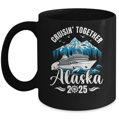 Alaska Cruise 2025 Cruisin Together Family Vacation Matching Mug | teecentury