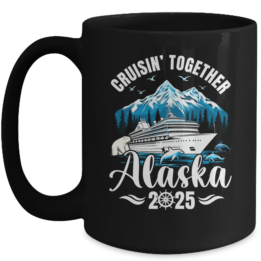 Alaska Cruise 2025 Cruisin Together Family Vacation Matching Mug | teecentury