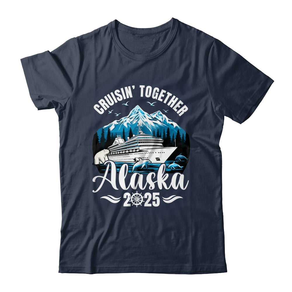 Alaska Cruise 2025 Cruisin Together Family Vacation Matching Shirt & Hoodie | teecentury