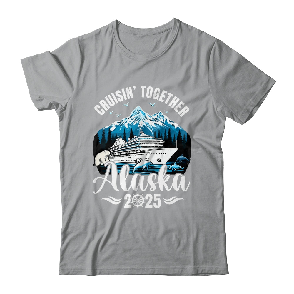 Alaska Cruise 2025 Cruisin Together Family Vacation Matching Shirt & Hoodie | teecentury