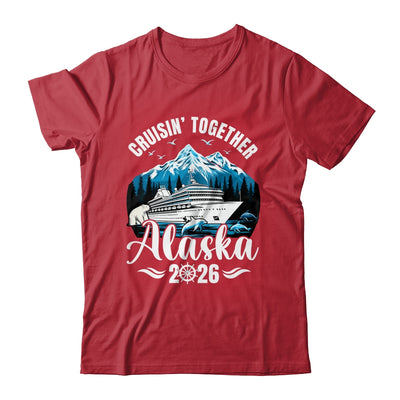 Alaska Cruise 2026 Cruisin Together Family Vacation Matching Shirt & Hoodie | teecentury