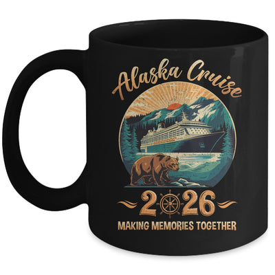 Alaska Cruise 2026 Family Adventure Matching Family Cruising Mug | teecentury