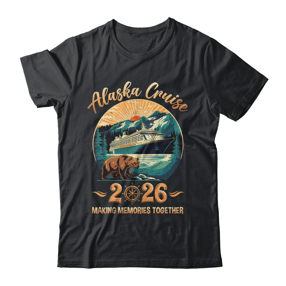 Alaska Cruise 2026 Family Adventure Matching Family Cruising Shirt & Hoodie | teecentury