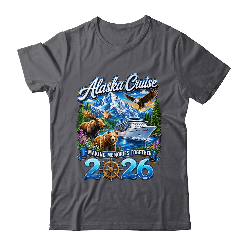 Alaska Cruise 2026 Friends Family Together Vacation Trip Shirt & Hoodie | teecentury