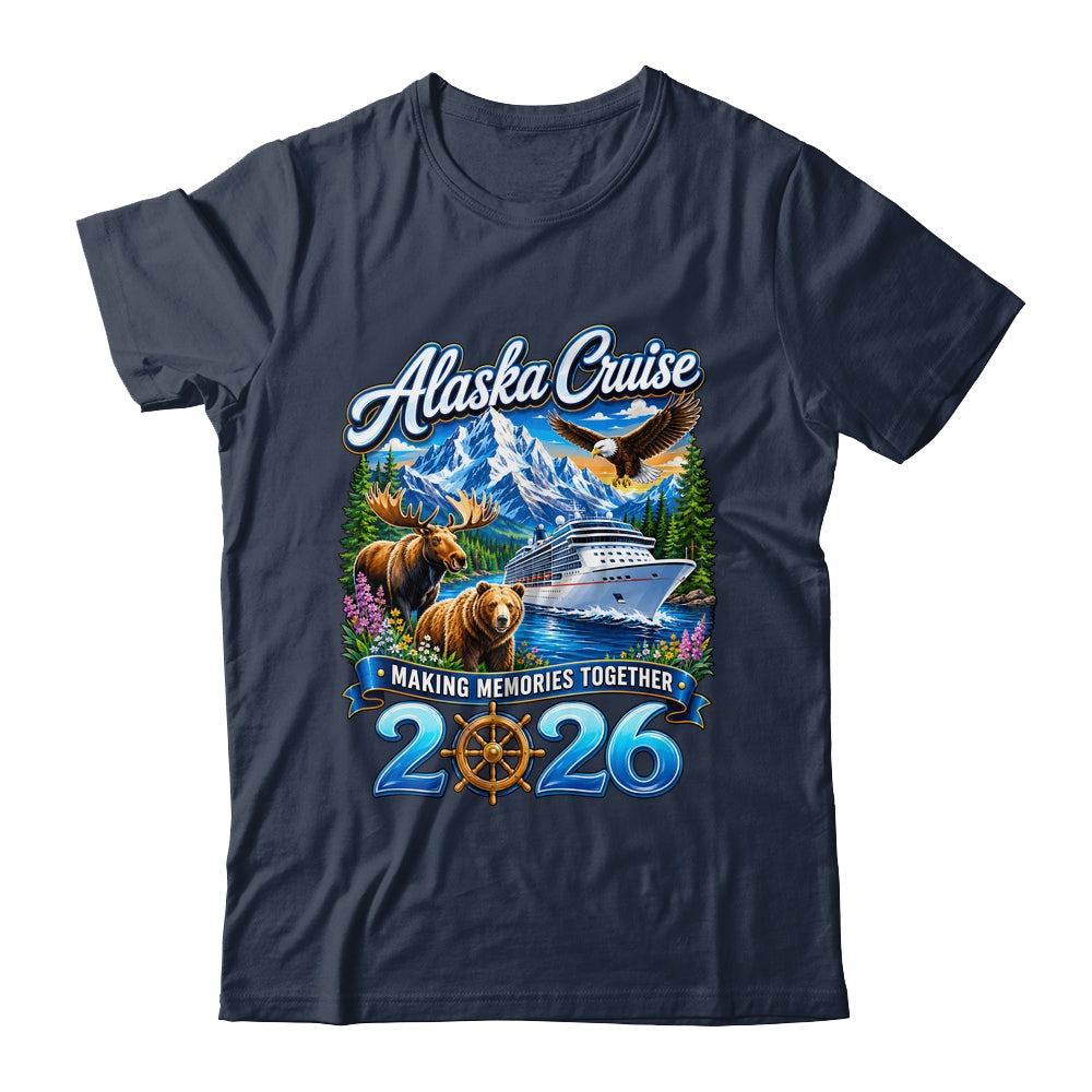 Alaska Cruise 2026 Friends Family Together Vacation Trip Shirt & Hoodie | teecentury