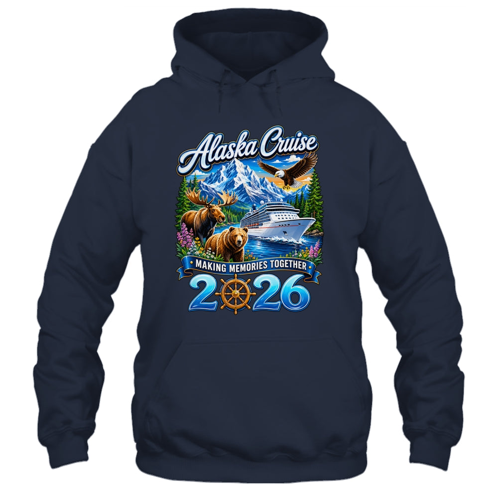 Alaska Cruise 2026 Friends Family Together Vacation Trip Shirt & Hoodie | teecentury