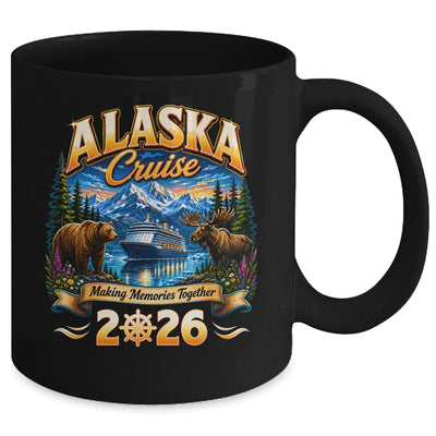 Alaska Cruise 2026 Friends Family Vacation Matching Memories Mug | teecentury