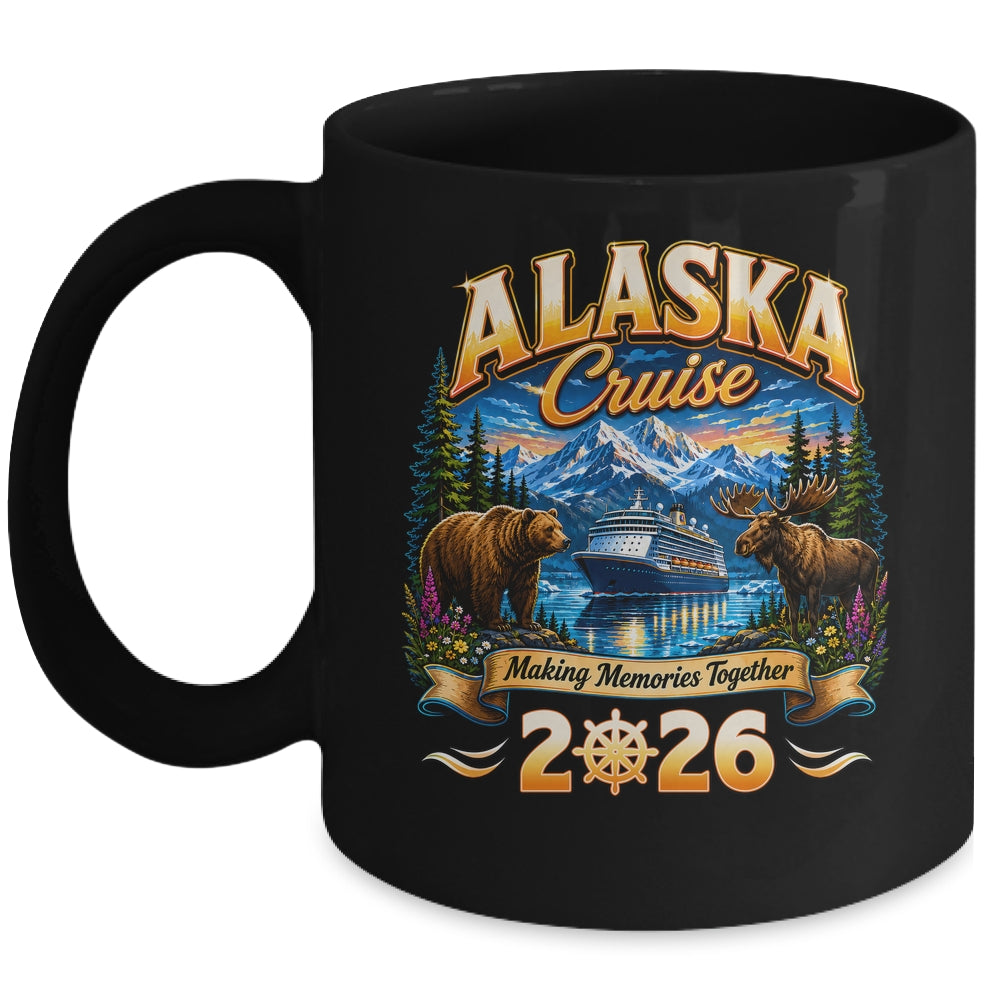 Alaska Cruise 2026 Friends Family Vacation Matching Memories Mug | teecentury