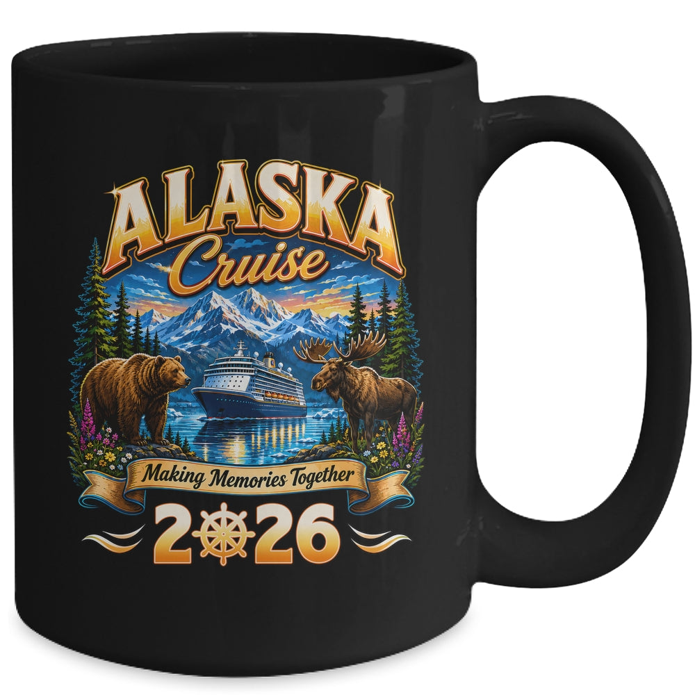 Alaska Cruise 2026 Friends Family Vacation Matching Memories Mug | teecentury