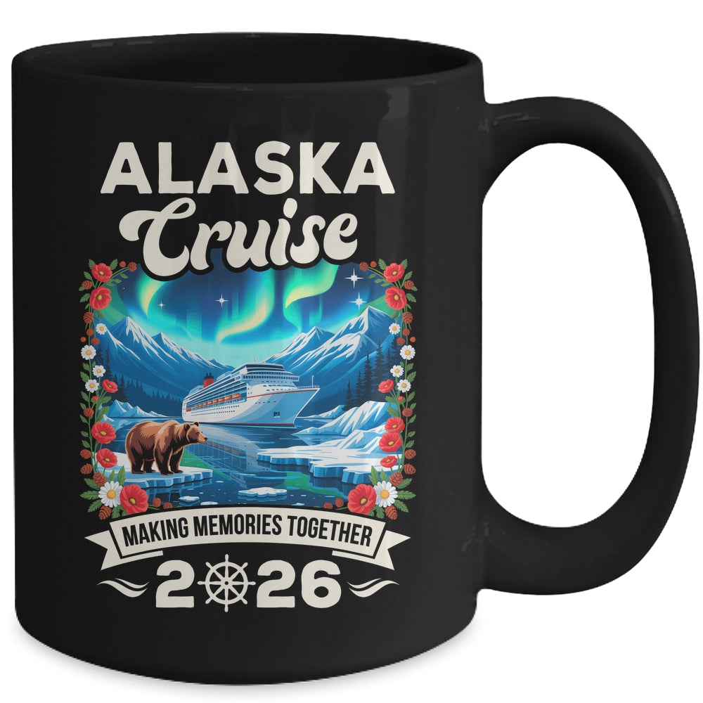 Alaska Cruise 2026 Matching Family And Friends Group Alaskan Mug | teecentury