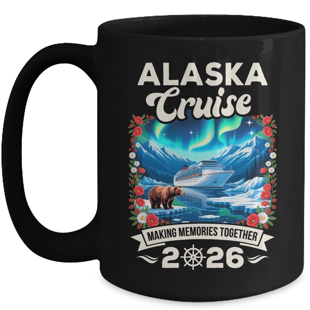 Alaska Cruise 2026 Matching Family And Friends Group Alaskan Mug | teecentury