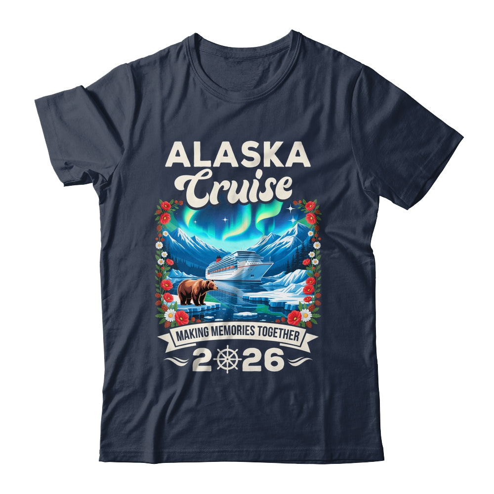 Alaska Cruise 2026 Matching Family And Friends Group Alaskan Shirt & Hoodie | teecentury