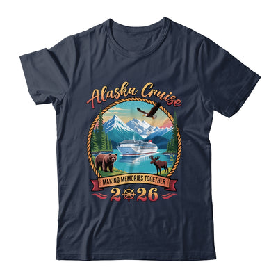 Alaska Cruise 2026 Matching Family Friends And Group Alaskan Shirt & Hoodie | teecentury