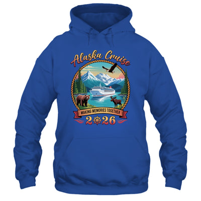 Alaska Cruise 2026 Matching Family Friends And Group Alaskan Shirt & Hoodie | teecentury