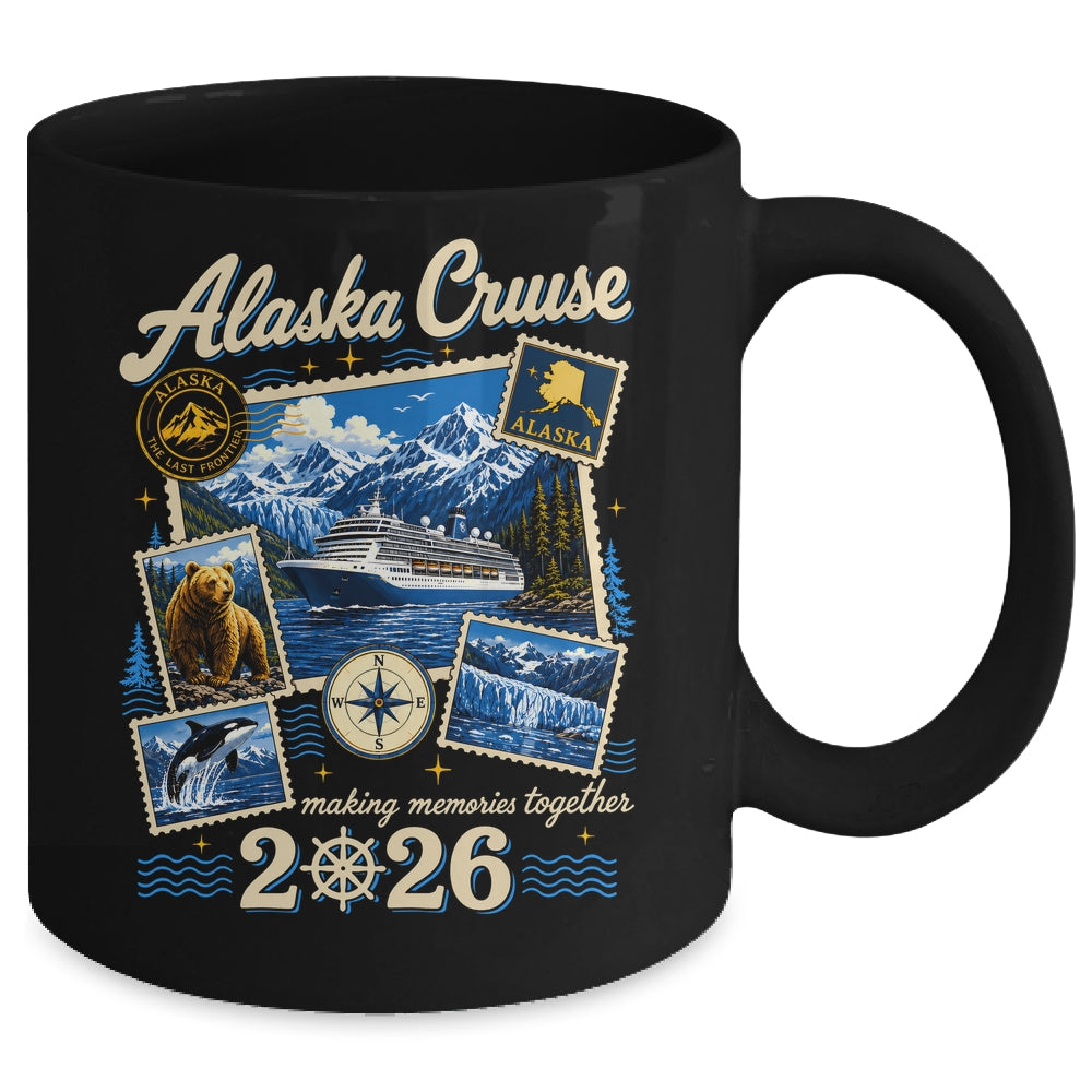 Alaska Cruise 2026 Memories Together Family Friends Vacation Mug | teecentury