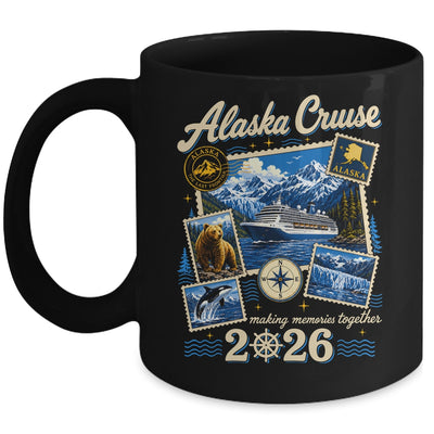 Alaska Cruise 2026 Memories Together Family Friends Vacation Mug | teecentury
