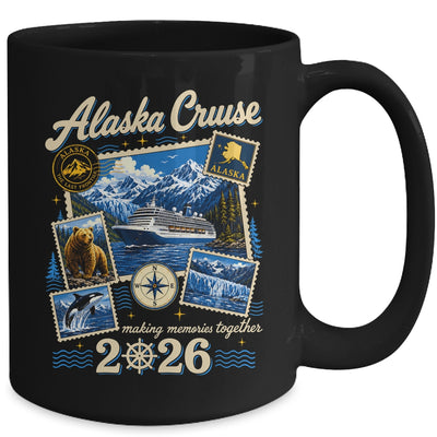Alaska Cruise 2026 Memories Together Family Friends Vacation Mug | teecentury