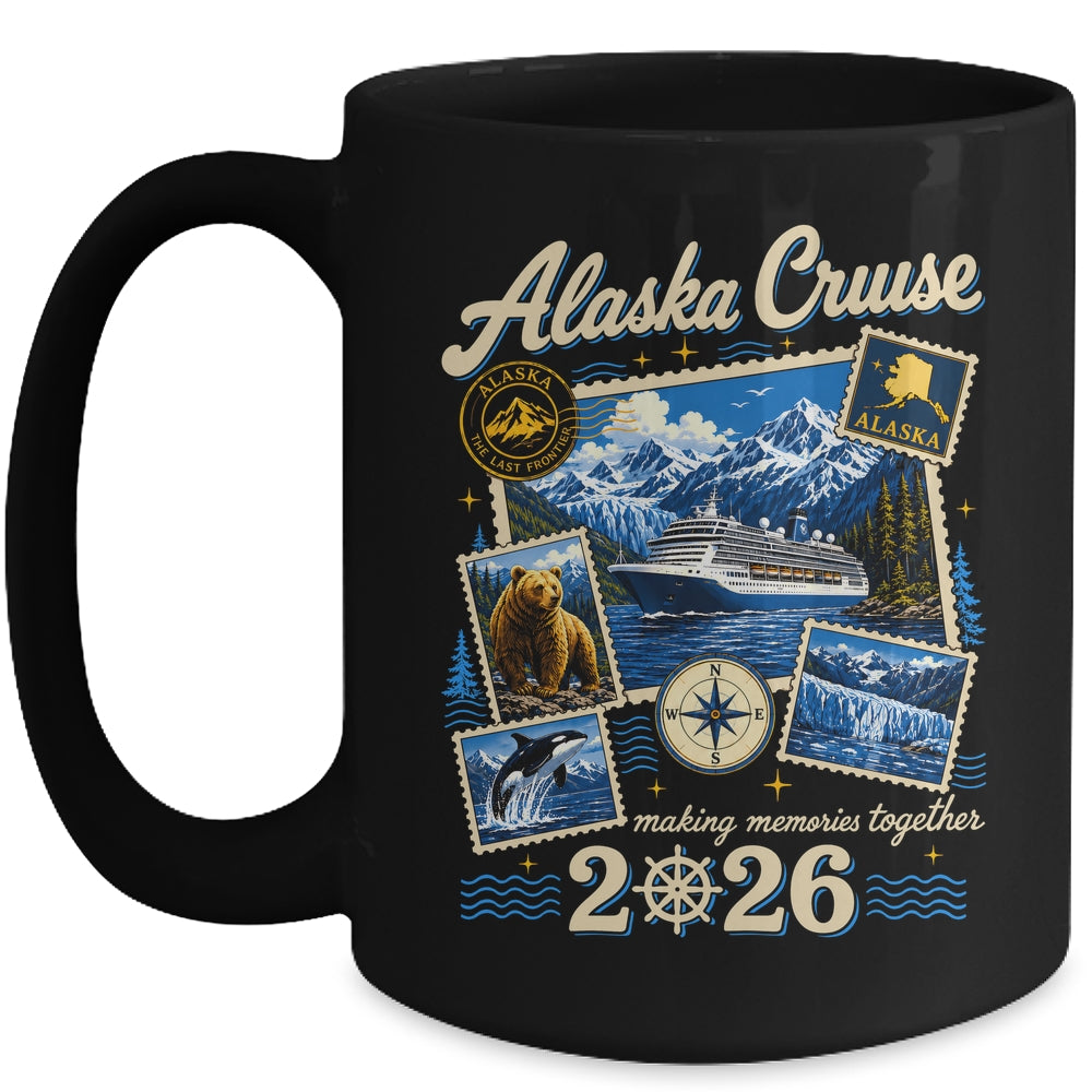 Alaska Cruise 2026 Memories Together Family Friends Vacation Mug | teecentury