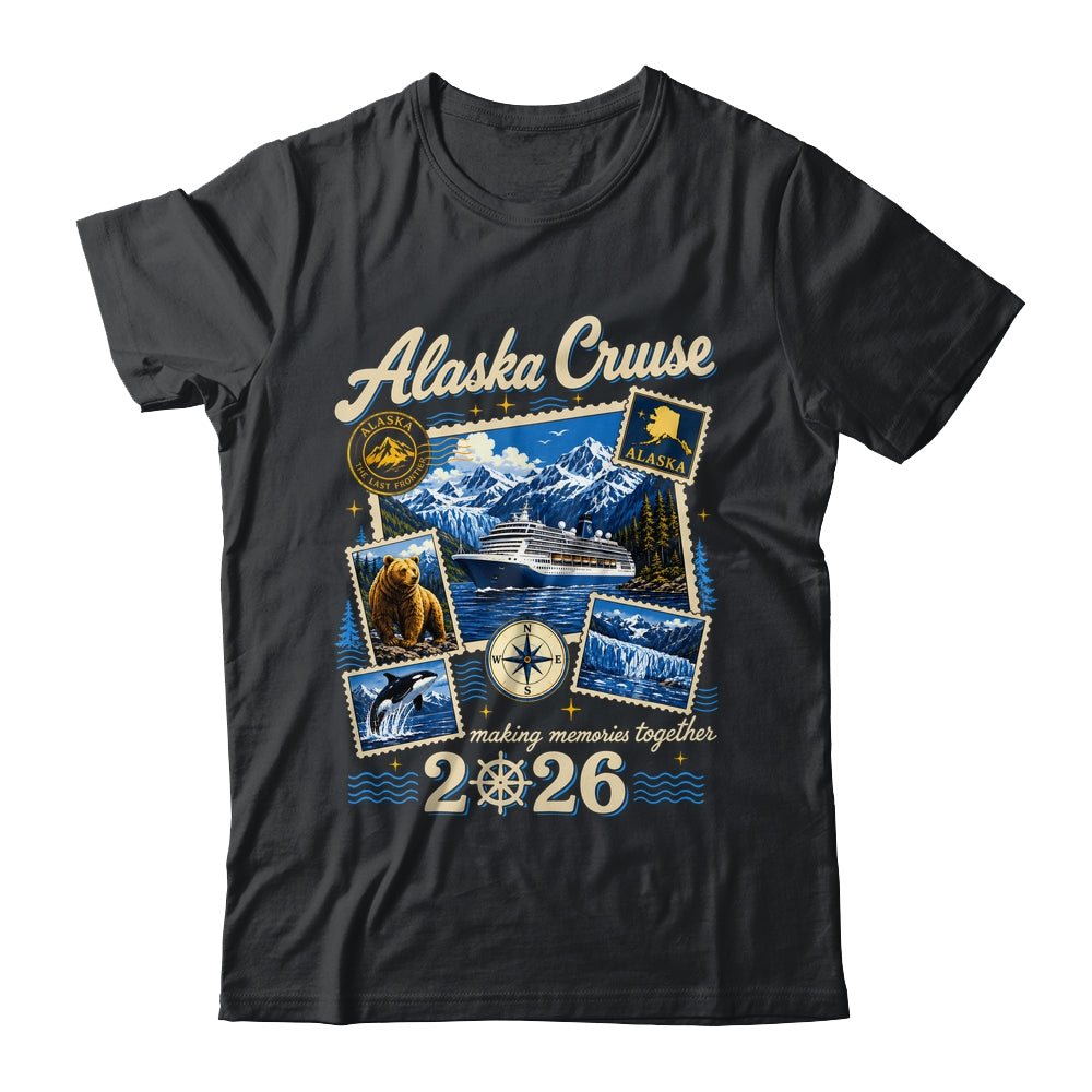 Alaska Cruise 2026 Memories Together Family Friends Vacation Shirt & Hoodie | teecentury