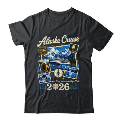Alaska Cruise 2026 Memories Together Family Friends Vacation Shirt & Hoodie | teecentury
