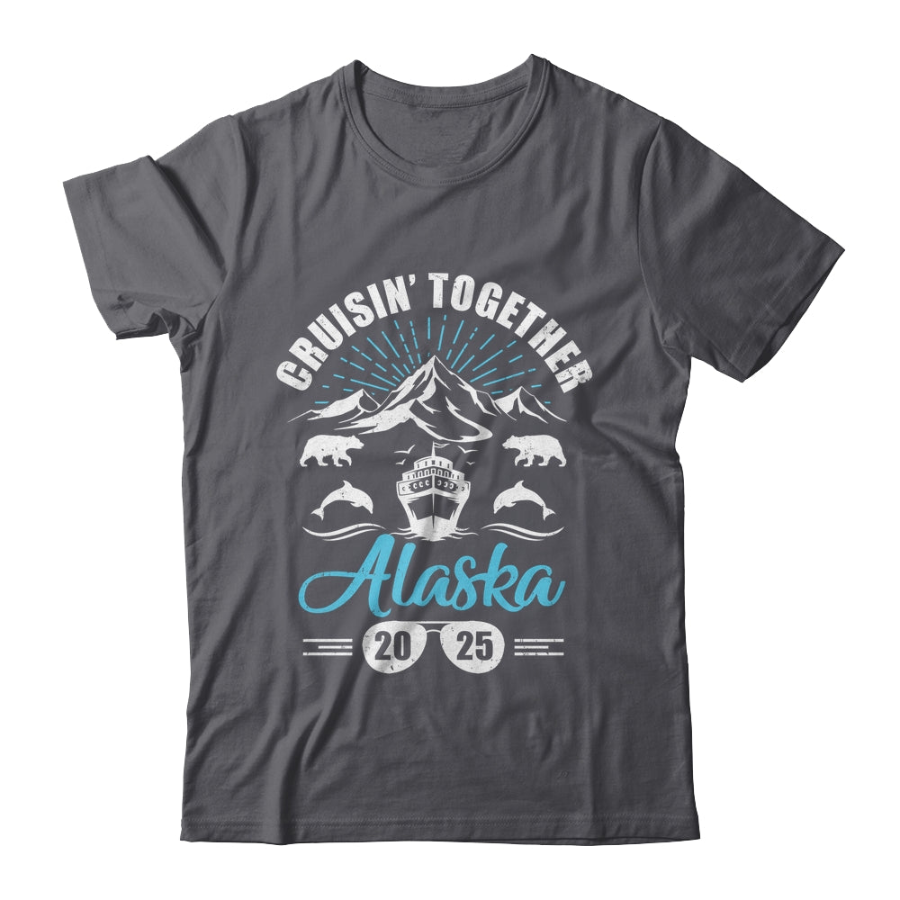 Alaska Cruise Together 2025 Family Friends Vacation Travel Shirt & Hoodie | teecentury