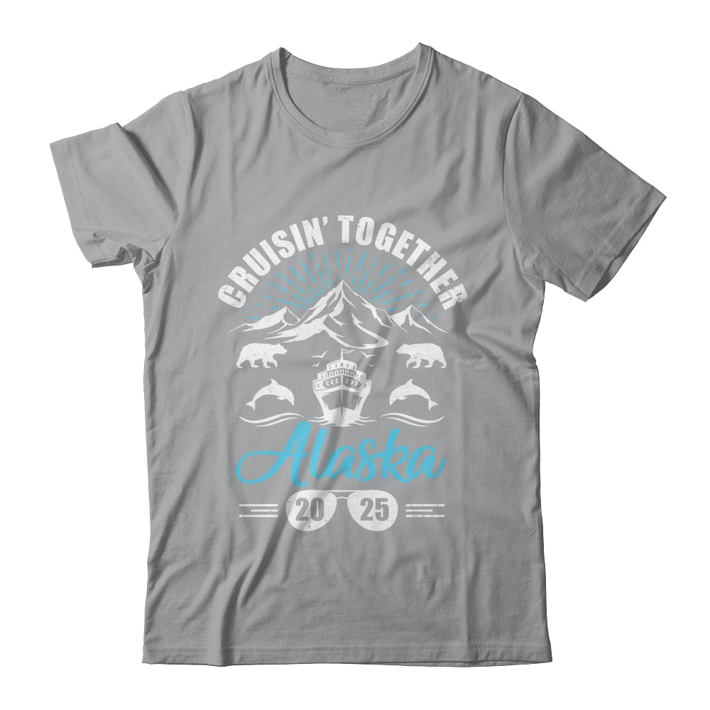 Alaska Cruise Together 2025 Family Friends Vacation Travel Shirt & Hoodie | teecentury