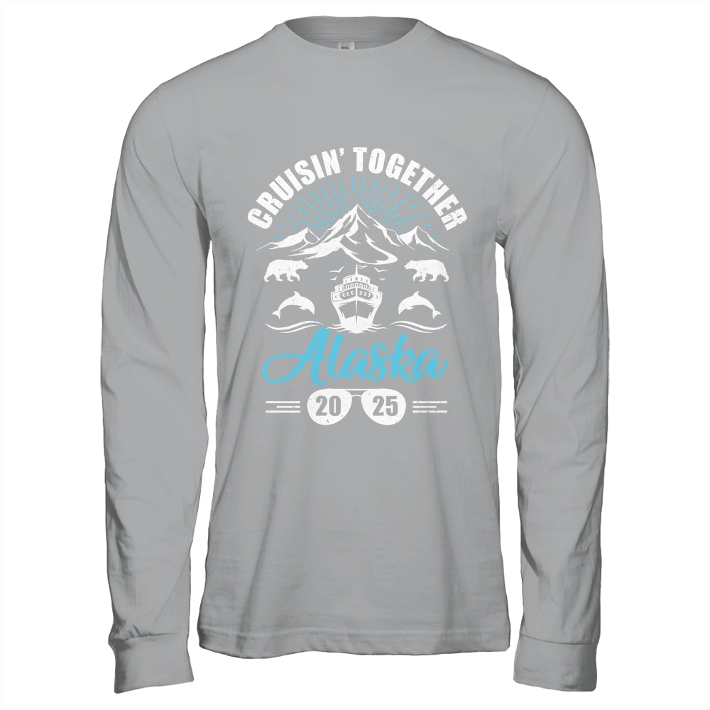 Alaska Cruise Together 2025 Family Friends Vacation Travel Shirt & Hoodie | teecentury
