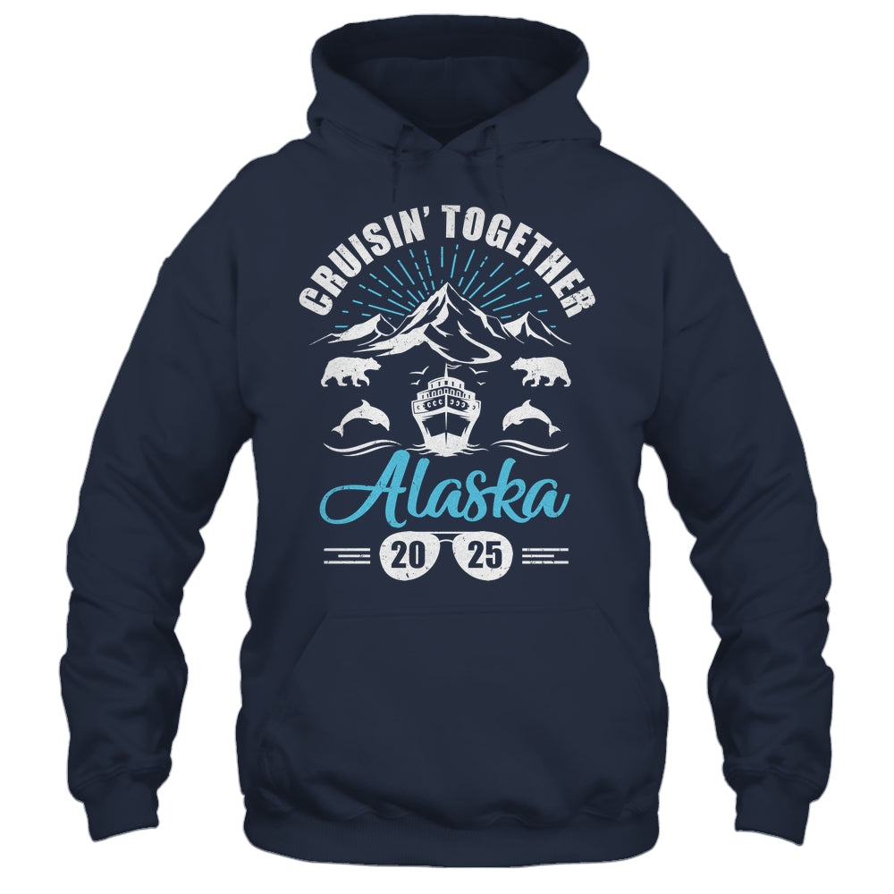 Alaska Cruise Together 2025 Family Friends Vacation Travel Shirt & Hoodie | teecentury