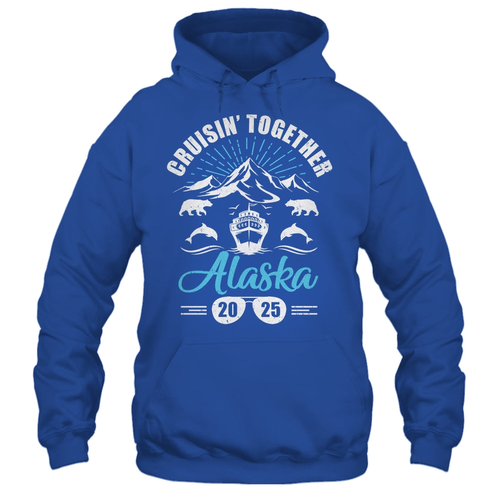 Alaska Cruise Together 2025 Family Friends Vacation Travel Shirt & Hoodie | teecentury